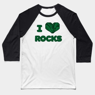 I Malachite Rocks Baseball T-Shirt